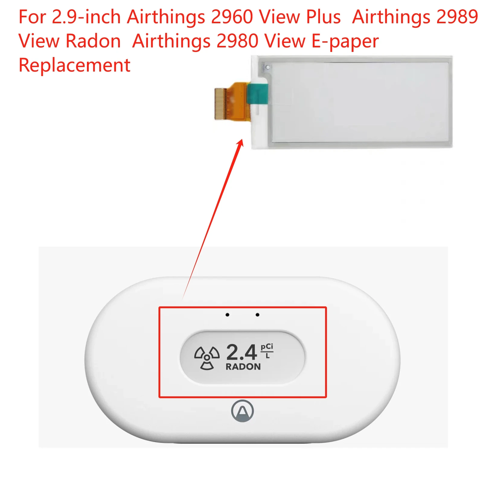 

Новый 2,9-дюймовый E-paper дисплей для Airthings 2960 View Plus, Airthings 2989 View Radon, Airthings 2980 View (замена)