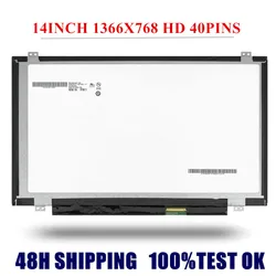 14'' Laptop LCD Screen Matrix LTN140AT20 LTN140AT28 LTN140AT06 LTN140AT08 B140XW03 N140BGE-L43 N140BGE-L33 B140XW03 LP140WH2 TL