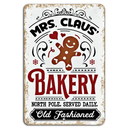 Mrs. Claus Bakery North Pole Old-Fashioned Vintage Holiday Sign  -aluminum