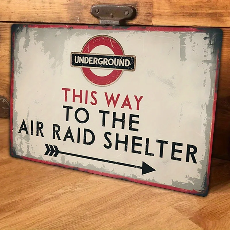 WWII Air Raid Shelter Metal Sign - Waterproof, No Electricity Needed - 8.0x12.0 - for Home, Bar, for Man Cave Decor - London Und