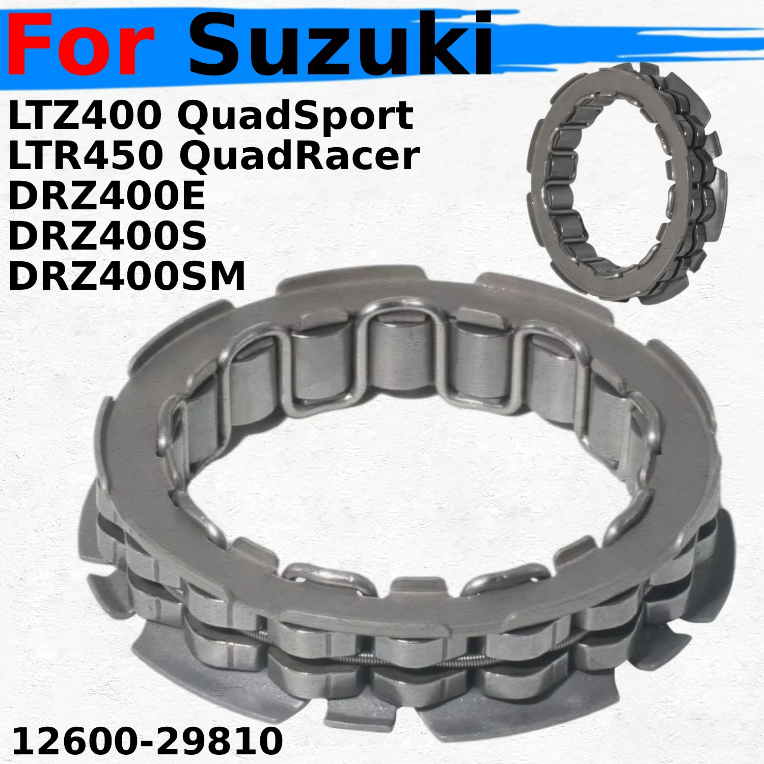 

Motorcycle Starter Clutch Bearing For Suzuki LTZ400 QuadSport DRZ400E DRZ400S DRZ400SM LTR450 QuadRacer Suzuki 12600-29810