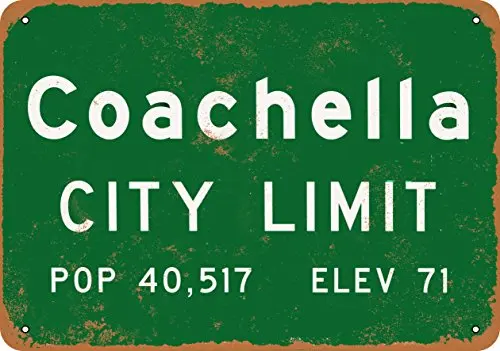 Металлическая табличка - Coachella City Limit - винтажный декор для стен кафе, бара, паба, дома, декор для пивной, изделия ручной работы