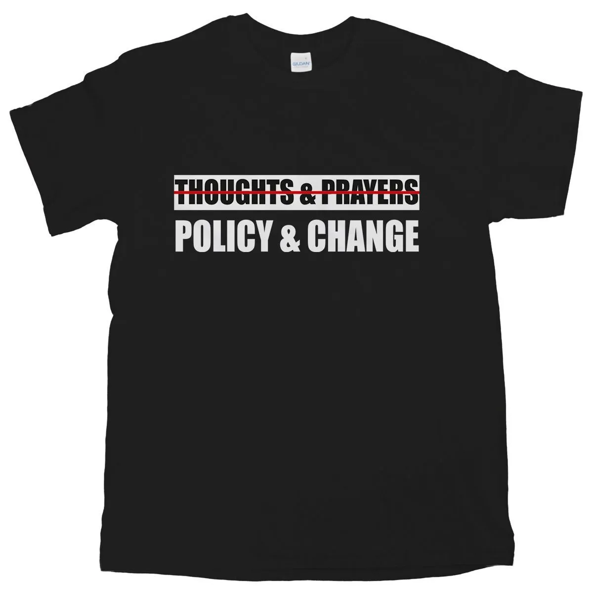 Policy and Change T Shirt Gun Control Anti NRA Enough is