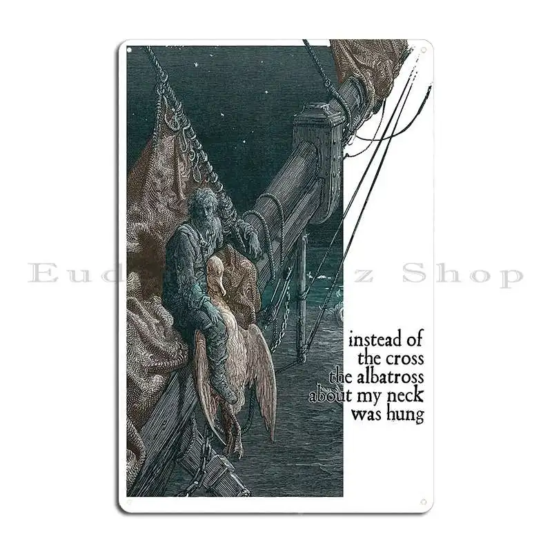 The Ancient Mariner Instead Of The Cross Coleridge Dore Metal Plaque Poster Custom Garage Classic Wall Cave Tin Sign Poster