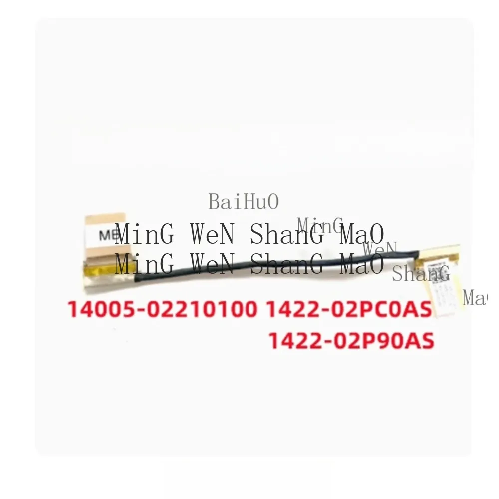 For ASUS U4100U UX430 UX430UA UX430U UX430UQ U430UAR Display Screen Cable 14005-02210100 1422-02PC0AS 1422-02P90AS