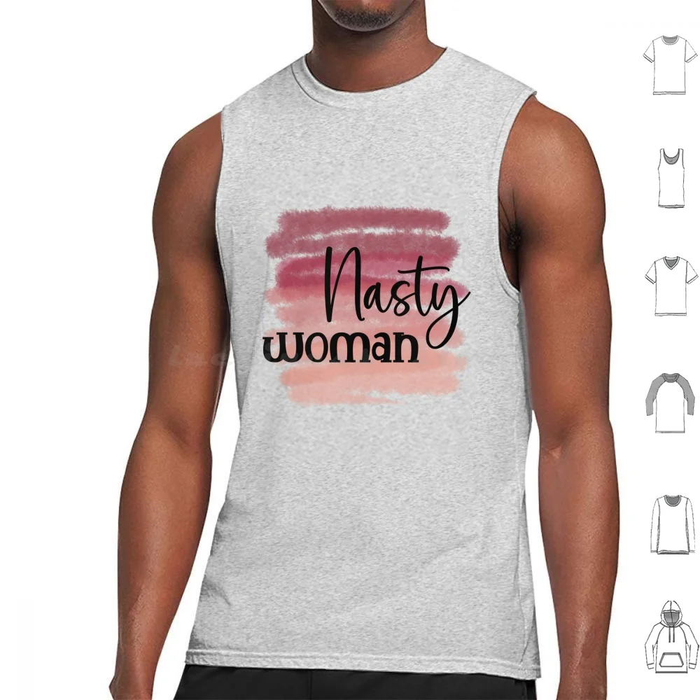 Nasty Woman-Girl Power-Feminism Tank Tops Print Cotton Nasty Woman Feminist Pride Female Empowerment Pink Power Evergreen