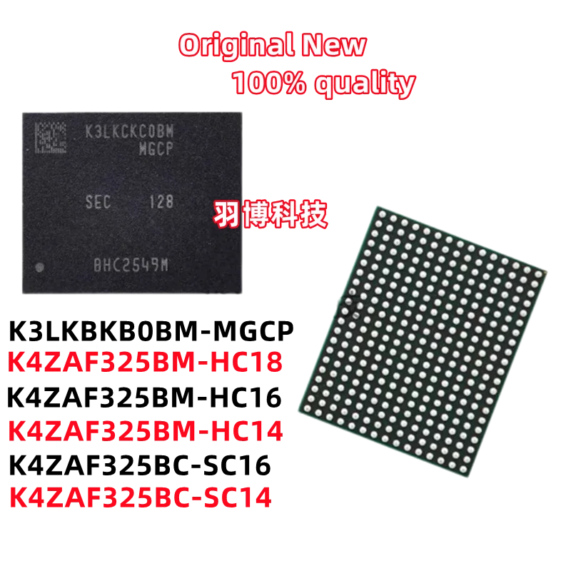 1PCS New original K3LKBKB0BM-MGCP K4ZAF325BM-HC18 K4ZAF325BM-HC16 K4ZAF325BM-HC14 K4ZAF325BC-SC16 K4ZAF325BC-SC14 BGA
