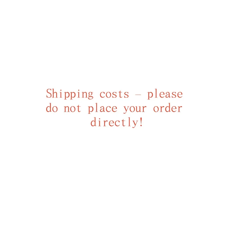 

Shipping costs – please do not place your order directly!