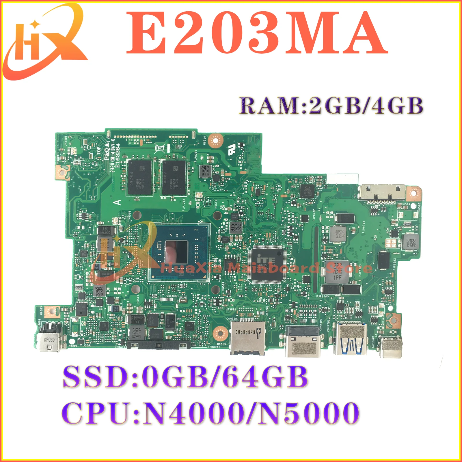 

E203MA N4000 N5000 CPU 2GB/4GB-RAM 0GB/64GB-SSD Mainboard For ASUS E203M E203MAR E203MAS L203MA W203MA R203MA E203NA Motherboard