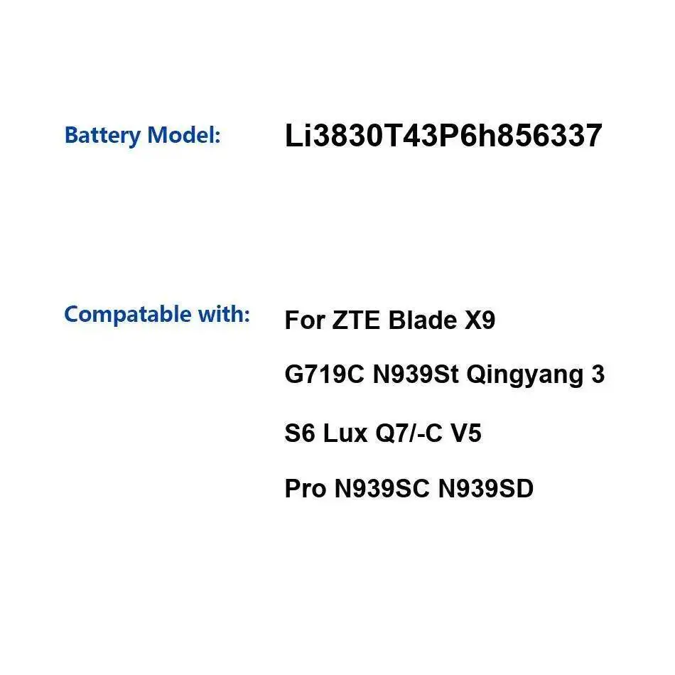 

Аккумулятор для мобильного телефона Li3830t43p6h856337 3000 мАч для Zte Blade X9 G719C N939st Qingyang 3 S6 Lux Q7-C V5 Pro N939SC N939SD