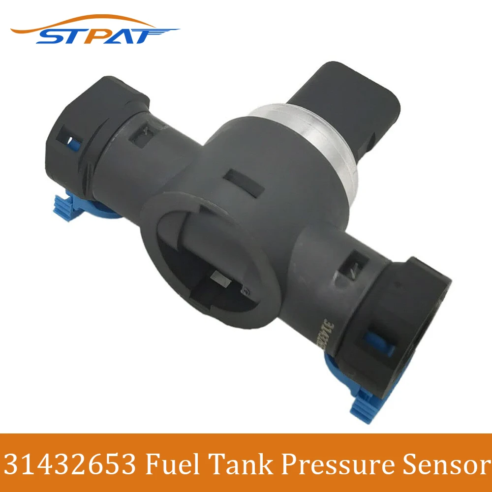 STPAT 31432653 Fuel Tank Pressure Sensor For Volvo MK3 V40 V60 V70 T3 2.0 S60 V90 XC60 Fuel Pressure Sensor 31405791 31478293