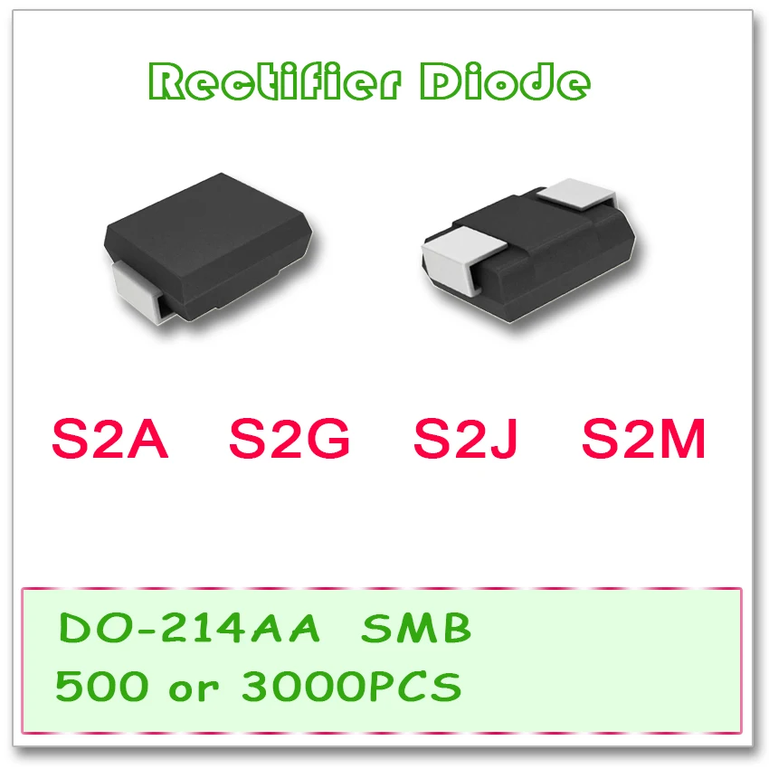 JASNPROSMA S2A S2G S2J S2M SMB 500 Uds 3000 Uds nuevo diodo de DO-214AA de alta calidad 2A 50V 400V 600V 1000V