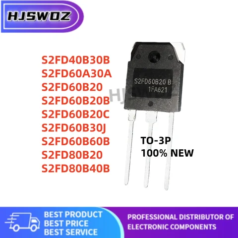 5PCS S2FD80B40B S2FD40B30B S2FD60B20B S2FD60B20 S2FD60A30A S2FD80B20 S2FD60B30J S2FD60B20C S2FD60B60B TP-247 100%NEW