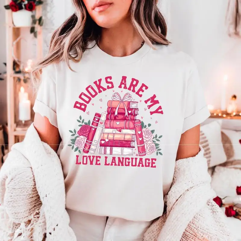 

Valentine Book Lover T Shirt Books Are My Love Language SweaT Bookish Couple For Librarian Floral Reading