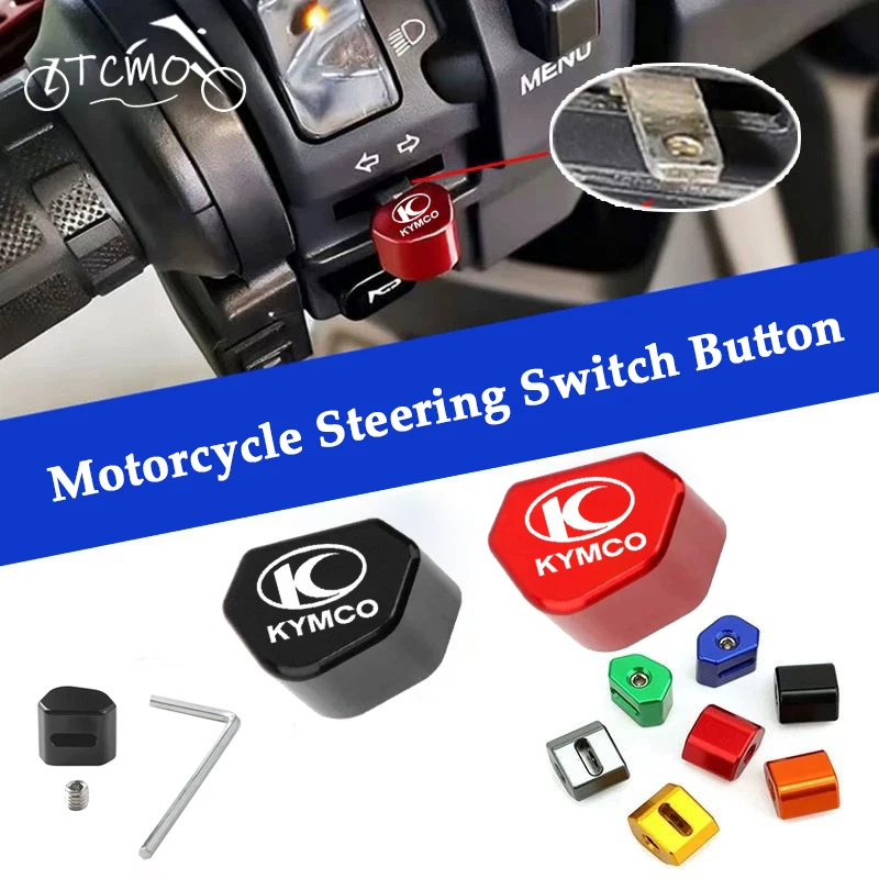 

For KYMCO Xciting 250 300 400 AK550 CT250 CT300 S400 DOWNTOWN CNC Aluminum Motorcycle Switch Button Turn Signal Switch Key Cap
