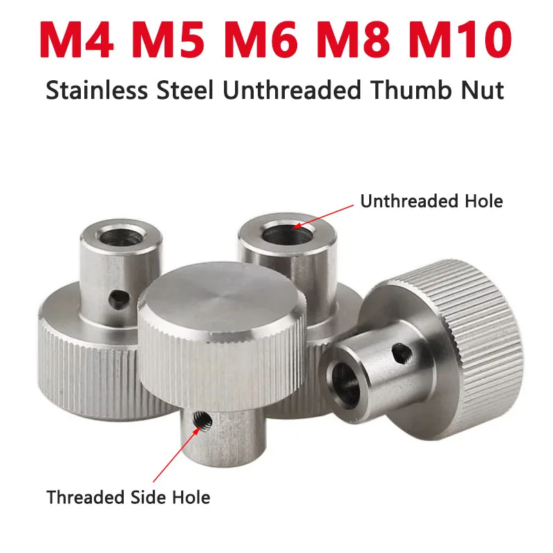 

1/5pcs M4 M5 M6 M8 M10 Unthreaded Thumb Nut with Threaded Side Hole Stainless Steel Knurled Handwheel Adjusting Handle Round Nut