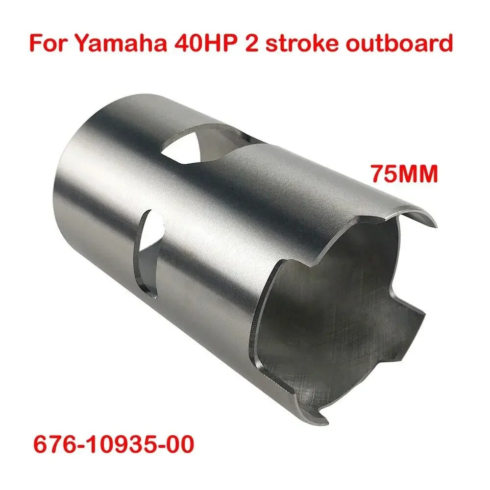 Right Cylinder Liner Sleeve For Yamaha Outboard 2T 40HP Motor 676-10935-00 75mm