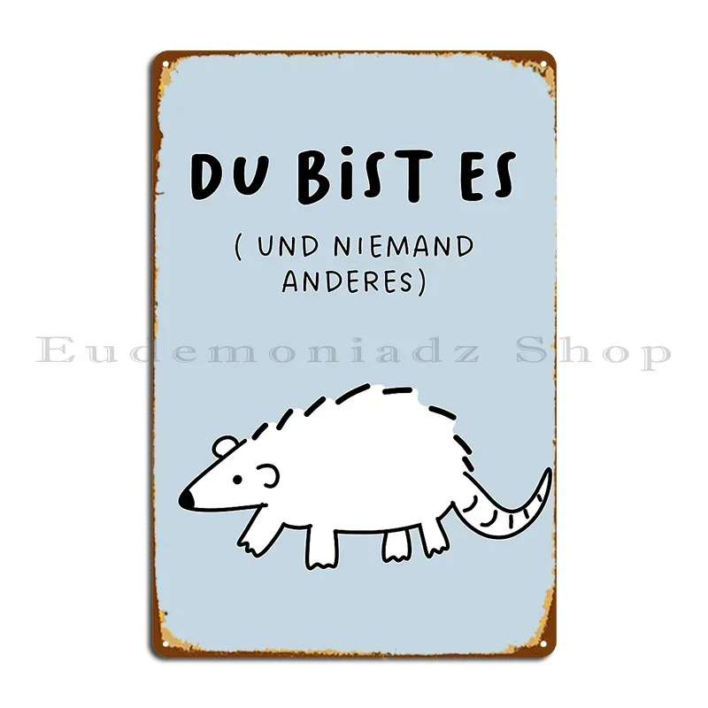 Du Bist Es Und Niemand Anderes لطيف Opossum التوضيح Rm رحلة لوحة معدنية ملصق المطبخ مخصص جدار الكهف تين تسجيل ملصق
