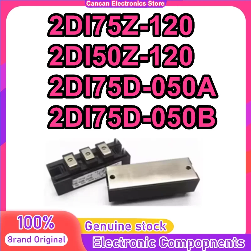 

New original 2DI50Z-120 2DI75Z-120 2DI75D-050A 2DI75D-050B Integrated Circuits