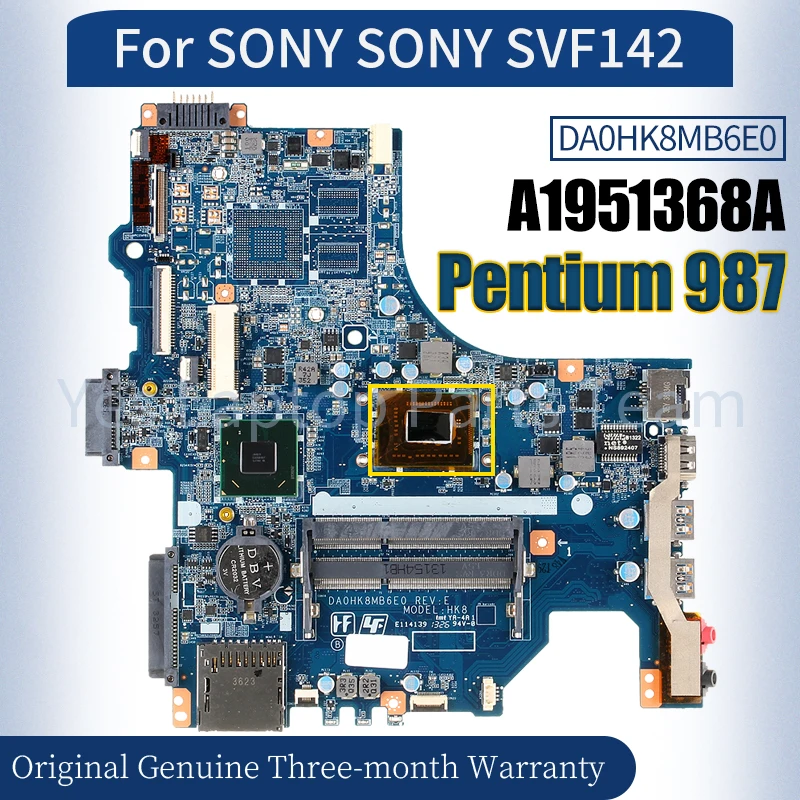 

Материнская плата DA0HK8MB6E0 для ноутбука SONY SVF142 A1951368A SR0V4 Pentium 987 100%, полностью протестированная материнская плата для ноутбука