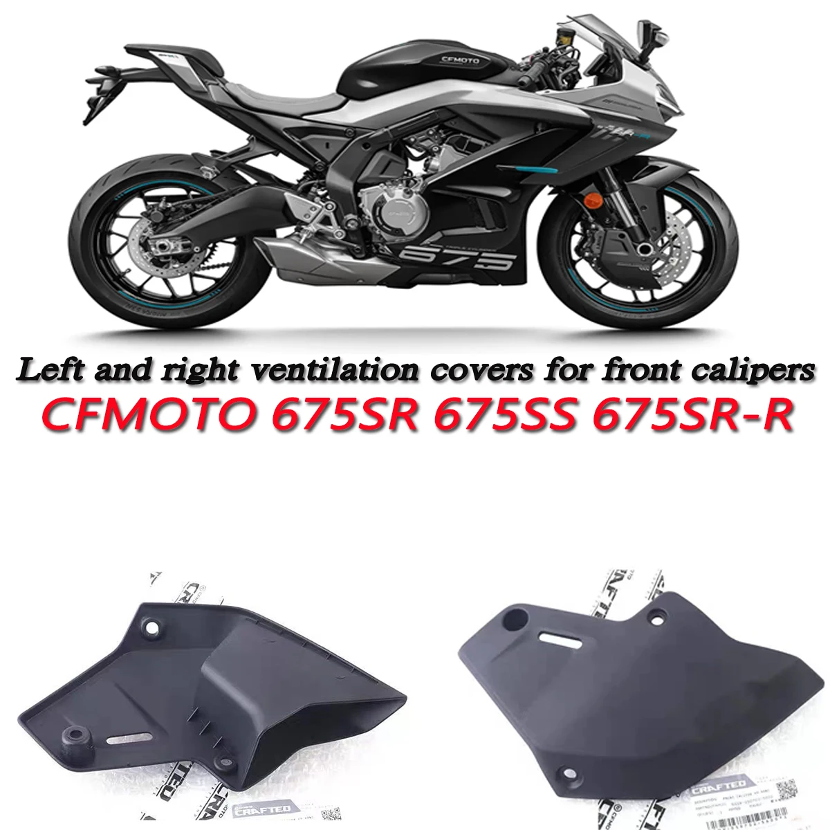 

Motorcycle original factory front caliper left and right ventilation hood CF650-10 ventilation hood Fit For CFMOTO 675SR 675SR-R