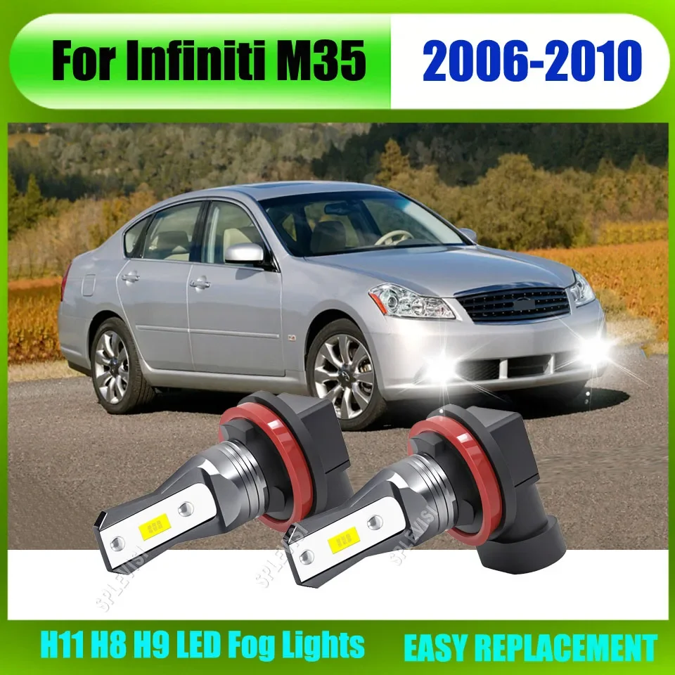 2Pcs H11 H8 H9 LED Fog Light Conversion - Instant On, No Warm-Up Time For Infiniti M35  2006 2007 2008 2009 2010