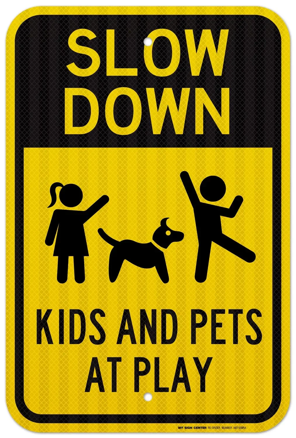 Slow Down Kids at Play Sign Made Out of 3M Reflective Yellow Engineer Grade Prismatic metal wall decor