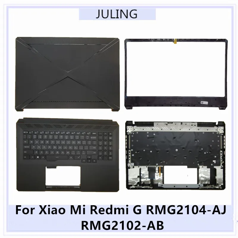 NEW Laptop Top Cover+LCD Front Bezel+Palmrest with US Keyboard For Xiaomi Redmi G 2021 RMG2104-AJ RMG2102-AB AMD Version Only