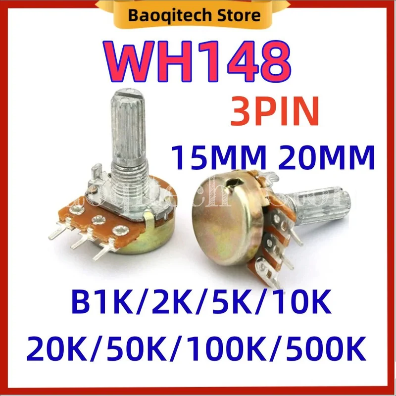 

10 20 50 pcs WH148 Adjustable B1K 2K 5K 10K 20K 50K 100K 500K Ohm 3 Pin 15mm 20MM