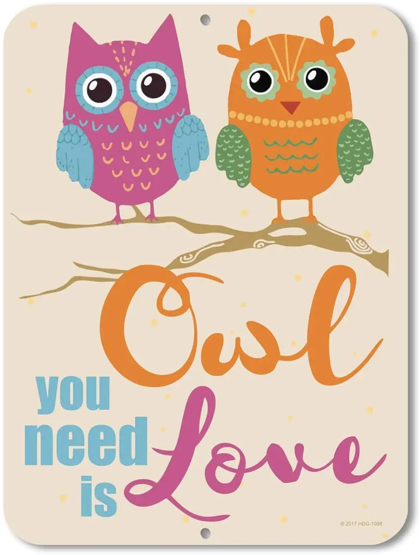 Honey Dew Gifts Love Sign, Owl You Need is Love 9 inch by 12 inch Metal Home Decor, Novelty Sign, Funny Owl Decor, Made in  sign