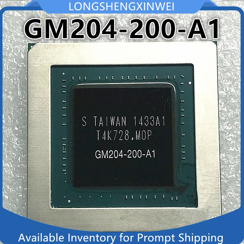 1PCS GM204-200-A1 GM204-400-A1 New BGA IC Chip in Stock Original