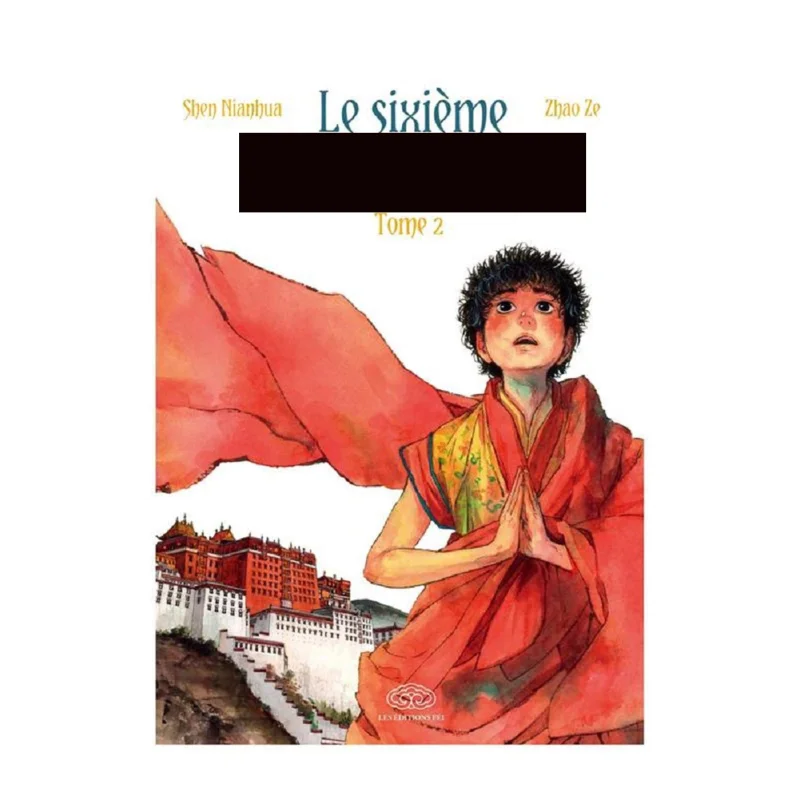 

The Sixth Dalai Lama Volume 2 The Sixth Dalialama Opus 2 Nianhua Shen Les Ed Fei 9782359662498 Book