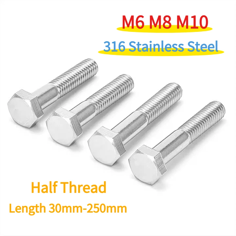 M6 M8 M10 Partial Thread Half Tooth External Hex Head Screws 316 Stainless Steel Half Thread Hexagon Bolts DIN931