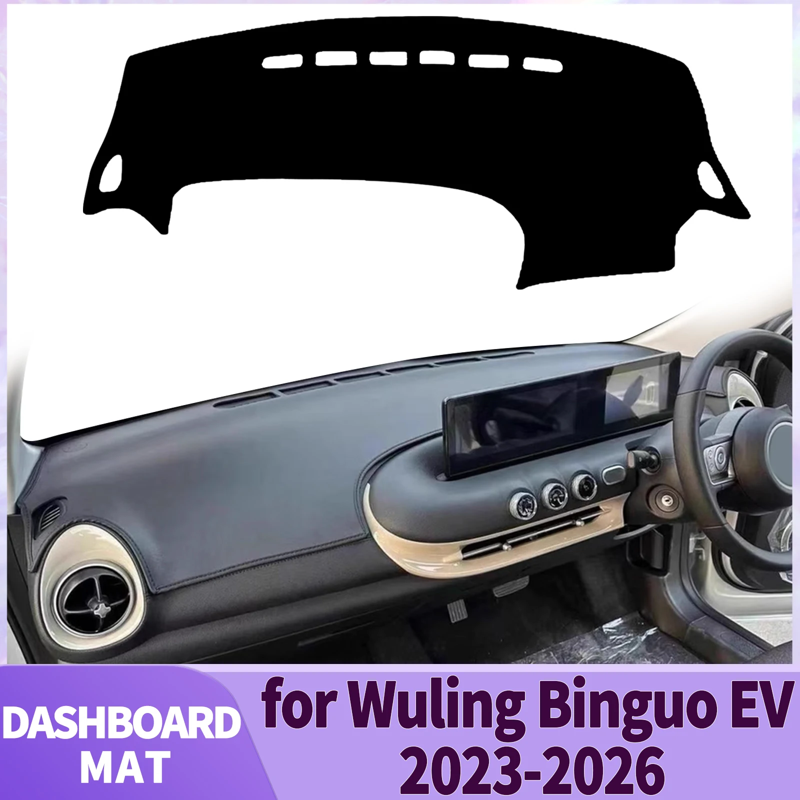 

fit for Wuling Binguo Bingo EV 2023-2026 Accessories Dashmat Dashboard Cover Pad DashMat Sunshade Protective Carpet Car Leather