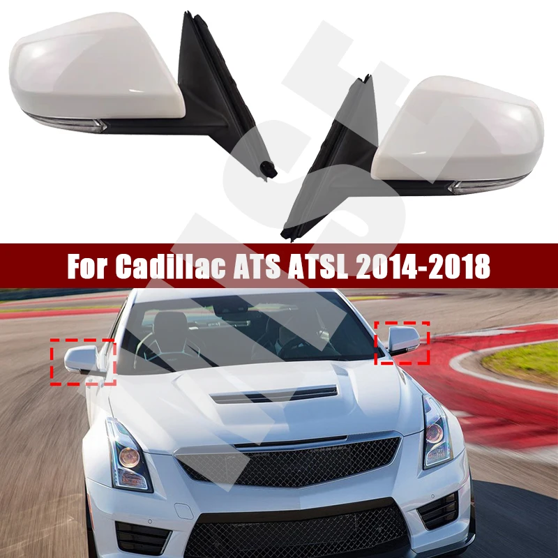 For Cadillac ATS ATSL 2014-2018 LED Car Rear View Mirror Assy Auto Turn Signal Light Side Heated Mirrors Cover Cap Glass Lens