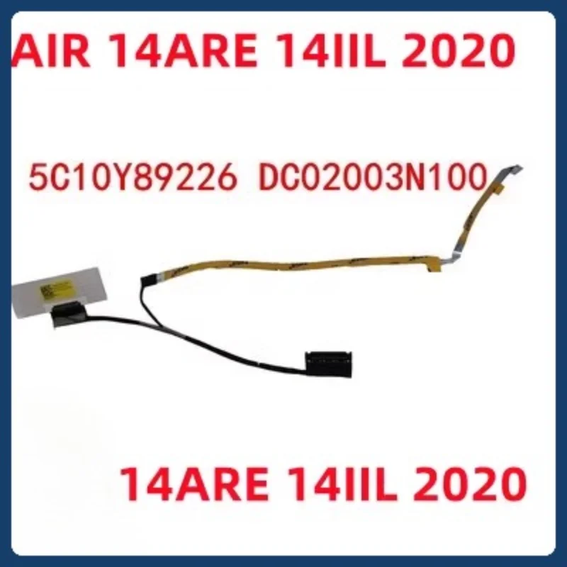 

5C10Y89226 DC02003N100 Lcd Cable For Ideapad 5-14IIL05 ALC05 ARE05 ITL05 Lvds Wire Screen Line