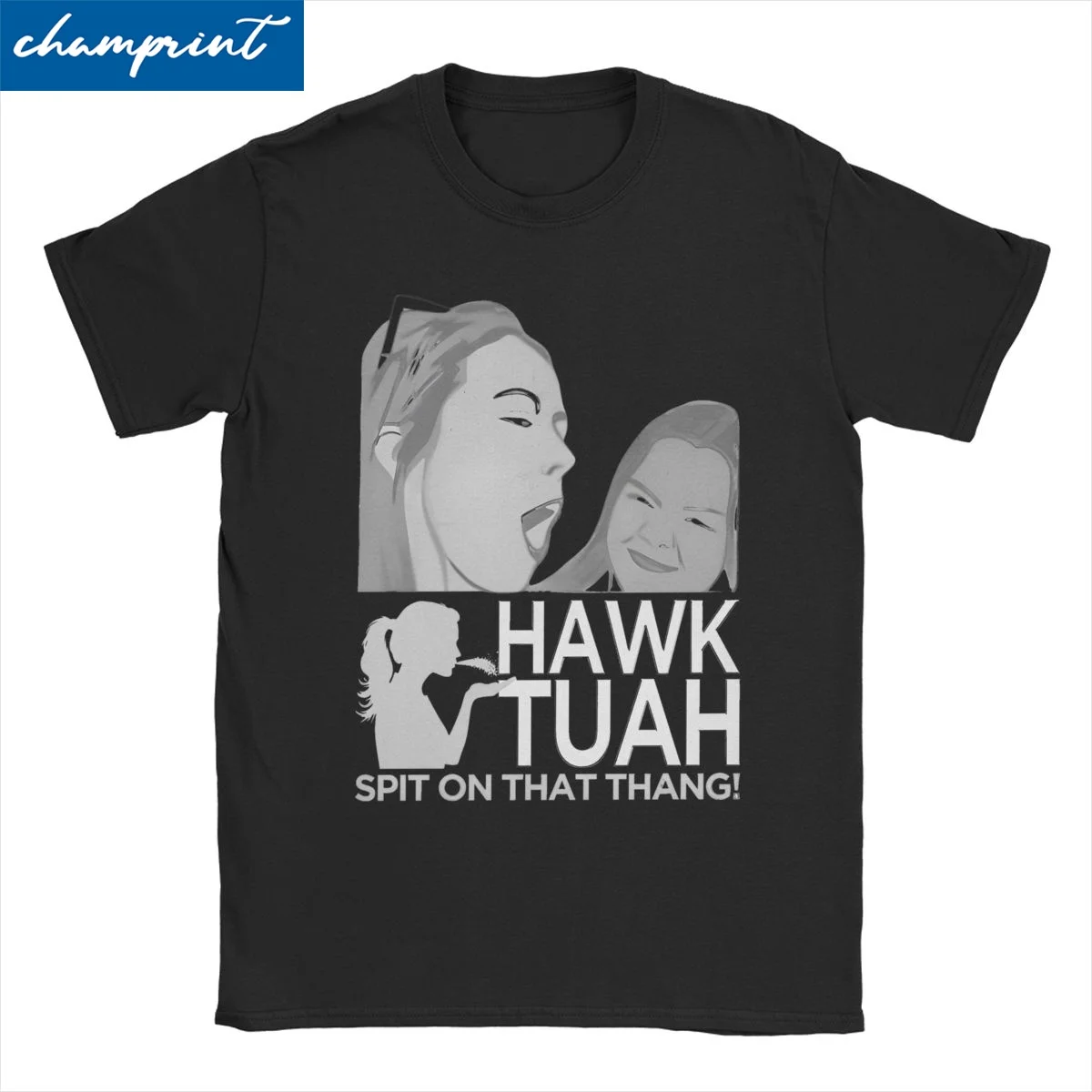 Hawk Tuah Spit On That Thang Meme Men Women T Shirt Funny Novelty Tees Short Sleeve Round Collar T-Shirt Pure Cotton Party Tops