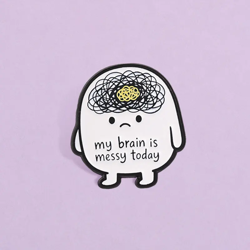 My Brain Is Messy Today Enamel Badge Messy Brain Cartoon Figure Pin Humorous Quote Decor Brooch For Unique Gift For Meme Lovers