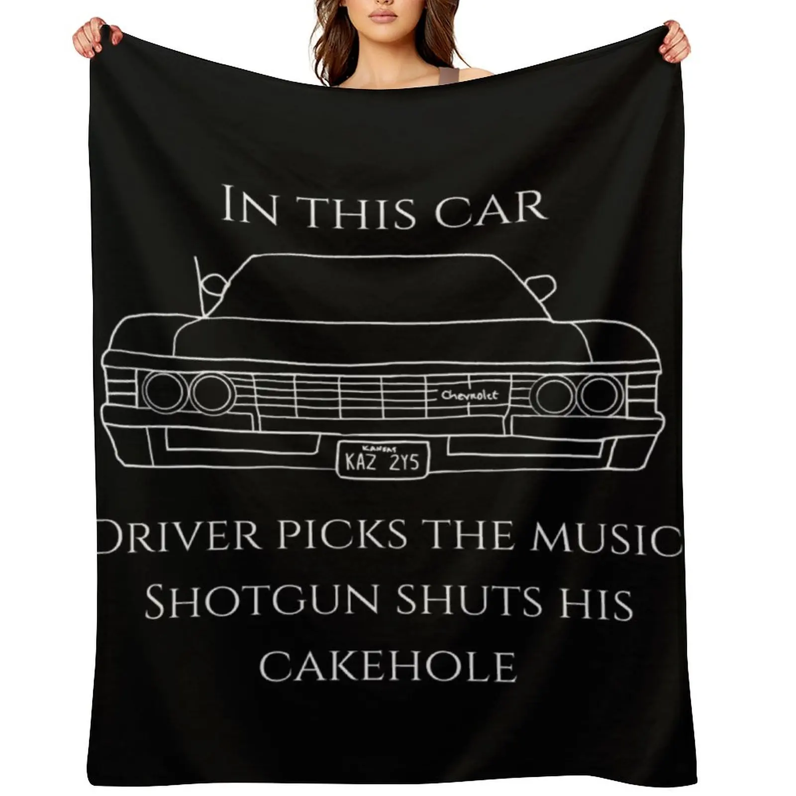 

in this car driver picks the music, shotgun shuts his cake hole with impala '67 Throw Blanket Giant Sofa Plush Blankets