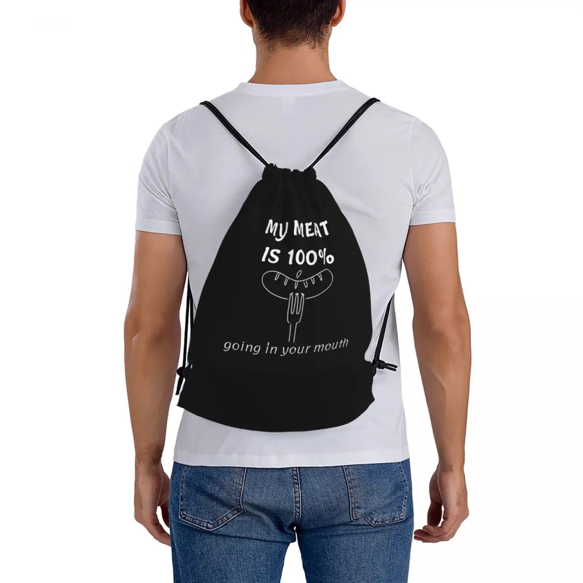 My Meat Is Going In Your Mouth Backpacks Fashion Drawstring Bundle Pocket Shoes Bag Book Bags for Travel Students