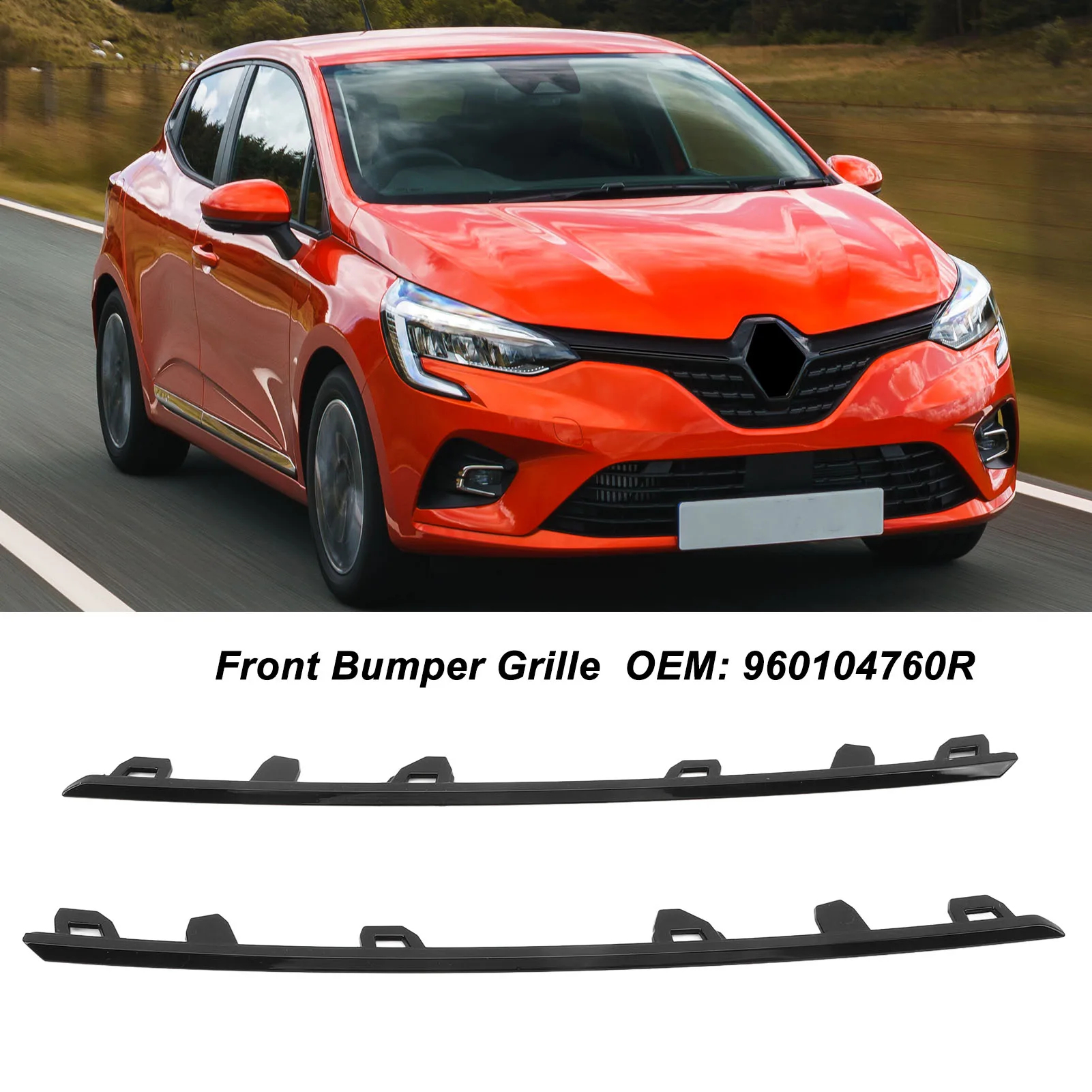 960104760R Front Grille Trim Gloss Black Front Bumper Grille Moulding Trims 960104760R for Clio V Pre‑Facelift 2020 to 2023