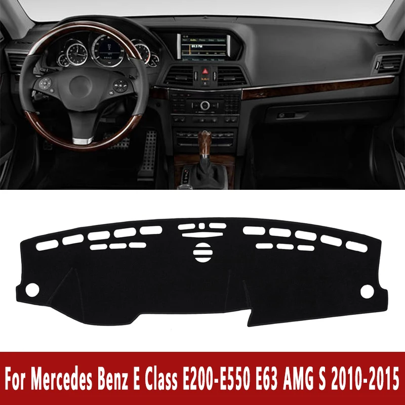 

Car Dashboard Mat Dash Cover Pad for Mercedes Benz E Class E200-E550 E63 AMG S 2010-2015 2011 Nonslip Cape Sunshade Accessories