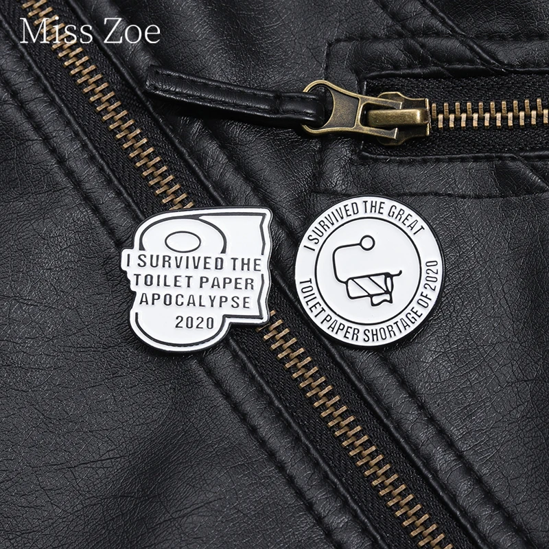 Toilet Paper Apocalypse Enamel Pin Funny Inspiration Roll Paper Satirical Quotes Metal Brooch Lapel Backpack Badge Jewelry Gifts