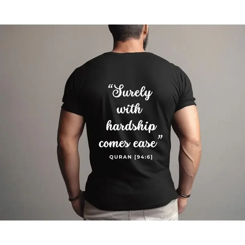 With Hardship Comes Ease T Shirt Quotes Islamic Quote Quran Verse Arabic Calligraphy Sabr Positivity Inspirational Motivational