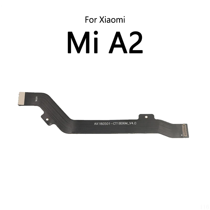 LCD Display Connect Motherboard Cable Main Board Flex Cable For Xiaomi Mi A1 A2 Lite A3