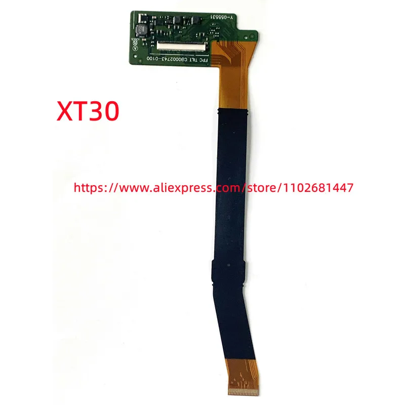 

Original NEW X-T30 LCD Flex Cable For FUJI XT30 Fujifilm Camera Repair Part Replacement Unit