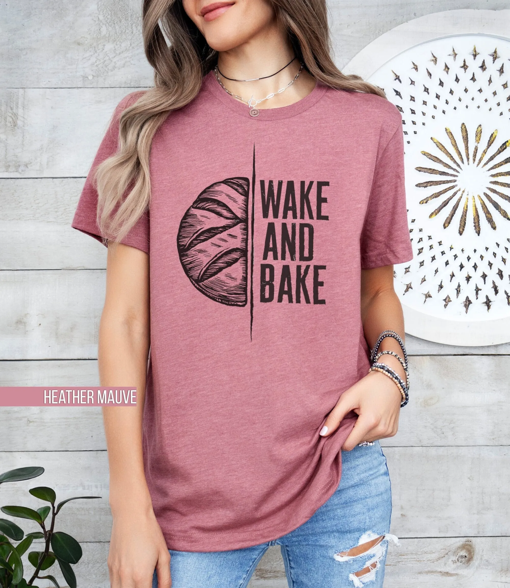 Wake And Bake T Shirt Sourdough Lover For Foodies Starter Funny Bread Her Crewneck