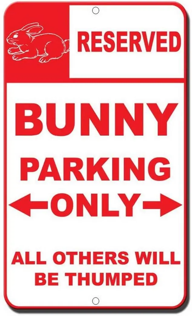 20.32cm x 30.48cm Metal signage with Quote Reserved Rabbit Car Park Only All Others Will Be Thumped Wall signs Plaque Poster Gar