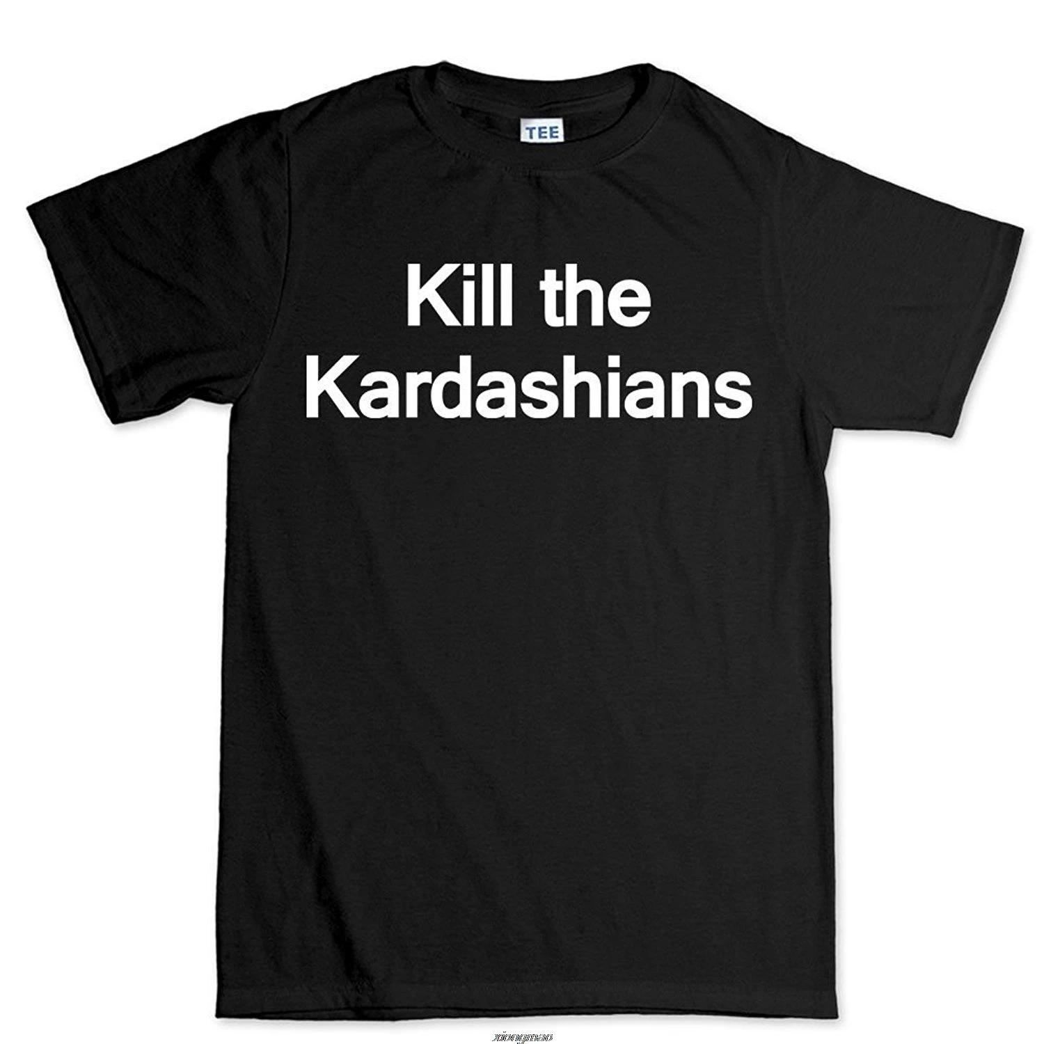 Kill The Kardashians Funny Kim T Shirt  Short Sleeve Cotton T Shirts Man Clothing Men T-Shirt  Fashion