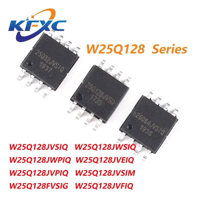 

Chip IC FLASH NOR, W25Q128JVSIQ, W25Q128JWSIQ, W25Q128JWPIQ, W25Q128JVSIQ, W25Q128JVSIQ, W25Q128JWPIQ, W25Q128JVSIQ